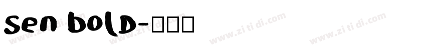 sen bold字体转换